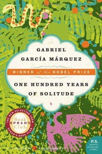 One Hundred Years of Solitude by Gabriel García Márquez
