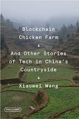 Blockchain Chicken Farm by Xiaowei Wang