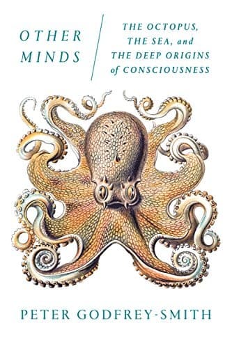 Cover for Other Minds: The Octopus, the Sea, and the Deep Origins of Consciousness